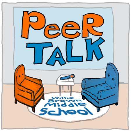 Peer Talk, Willie Brown Middle School